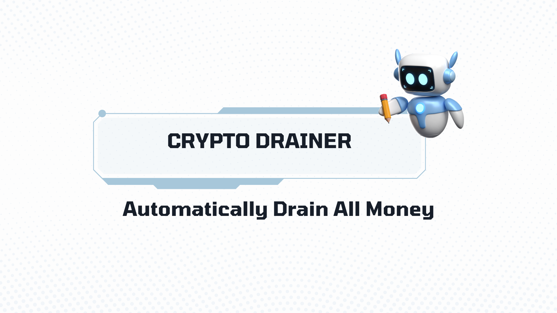 How to Drain Crypto Currency – Crypto Drainer